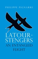 Latour-Stengers: An Entangled Flight Pignarre