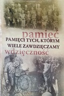 Pamięci tych, którym wiele zawdzięczamy M. Talaga