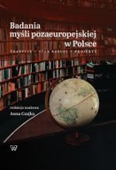 Badania myśli pozaeuropejskiej w Polsce. Tradycje - stany rzeczy - projekty