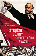Stručné dějiny Sovětského ... Sheila Fitzpatric...
