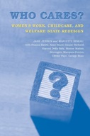 Who Cares?: Women s Work, Childcare, and Welfare