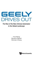 Geely Drives Out: The Rise Of The New Chinese