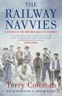 The Railway Navvies: A History of the Men who