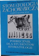 Stomatologia Zachowawcza Zarys Kliniczny Podręczni