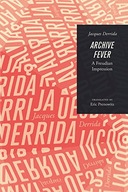 Archive Fever: A Freudian Impression Derrida