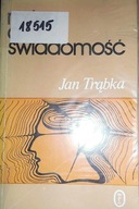 Mózg a świadomość - Jan Trąbka