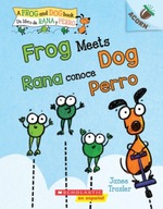 Frog Meets Dog / Rana conoce Perro (Bilingual):