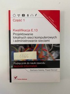 Kwalifikacja E.13. Projektowanie lokalnych sieci komputerowych