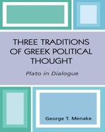 Three Traditions of Greek Political Thought:
