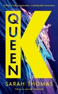 Queen K: The dark and brilliant 2023 debut