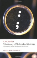 A Dictionary of Modern English Usage: The Classic