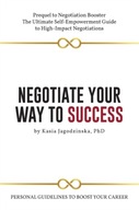 Negotiate Your Way to Success: Personal