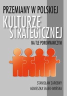 (e-book) Przemiany w polskiej kulturze strategicznej na tle porównawczym