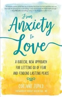 From Anxiety to Love: Working with Your Inner
