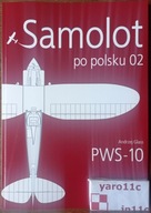 PWS-10 - Samolot po polsku Nr.2