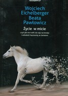 Życie w micie W. Eichelberger, B.Pawłowicz D*