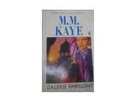 Dalekie Pawilon 4 - M M Kaye