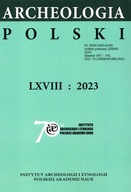 Archeologia Polski 68 2023