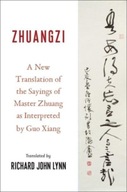 Zhuangzi: A New Translation of the Sayings of