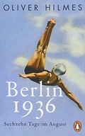 Berlin 1936 OLIVER HILMES