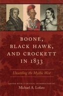 Boone, Black Hawk, and Crockett in 1833: