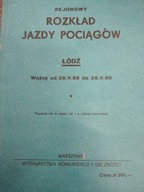 REJONOWY ROZKŁAD JAZDY POCIĄGÓW ŁÓDŹ 1989 1990