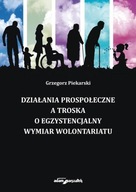 DZIAŁANIA PROSPOŁECZNE A TROSKA O EGZYSTENCJALNY..