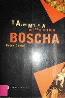 Tajemnica Hieronima Boscha - Peter Dempf