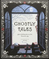 Ghostly Tales: Spine-Chilling Stories of the