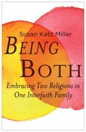 Being Both: Embracing Two Religions in One