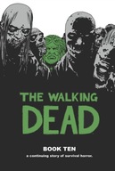 The Walking Dead Book 10 Hardback Robert Kirkman