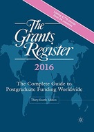 The Grants Register 2016: The Complete Guide to
