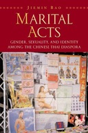 Marital Acts: Gender, Sexuality, and Identity