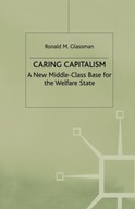 Caring Capitalism: A New Middle-Class Base for