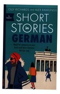 SHORT STORIES IN GERMAN FOR BEGINNERS RICHARDS..