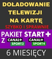 DOŁADOWANIE TNK PAKIET START+ CANAL+ SPORT 3/4 6m