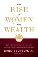 The Rise of Women and Wealth: Our Fight for