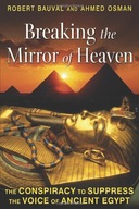 Breaking the Mirror of Heaven: The Conspiracy to
