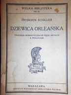 Dziewica orleańska - Fryderyk Schiller