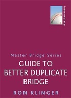 Guide To Better Duplicate Bridge Klinger Ron