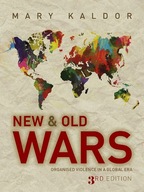 New and Old Wars: Organised Violence in a Global