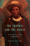 The Chankas and the Priest: A Tale of Murder and