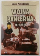 Wojna pancerna 1939-1945 - Janusz Piekałkiewicz