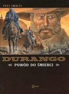 DURANGO 8 POWÓD DO ŚMIERCI, SWOLFS IVES