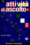 Attività di ascolto 2 + CD audio - Schede Fotocopi