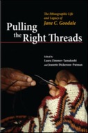 Pulling the Right Threads: The Ethnographic Life