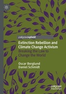 Extinction Rebellion and Climate Change Activism: