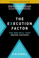 The Execution Factor: The One Skill that Drives