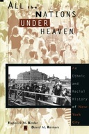 All the Nations Under Heaven: An Ethnic and