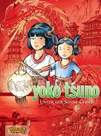 Yoko Tsuno - Unter der Sonne Chinas